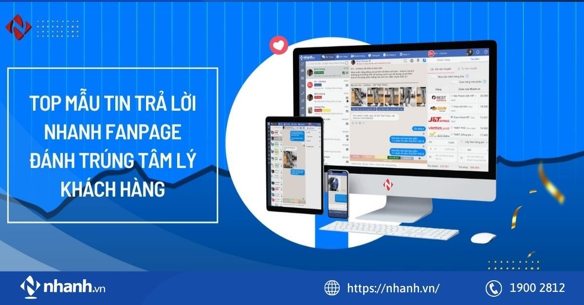 Top mẫu tin trả lời nhanh Fanpage đánh trúng tâm lý khách hàng